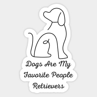 Dogs Are My Favorite People Sticker